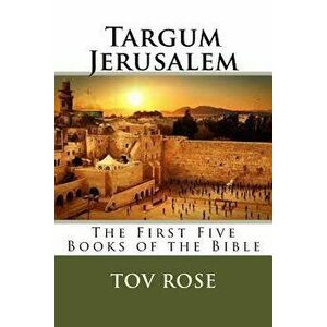Targum Jerusalem, Paperback - Tov Rose imagine