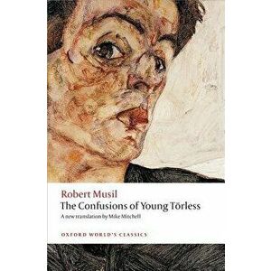 The Confusions of Young Torless, Paperback - Robert Musil imagine