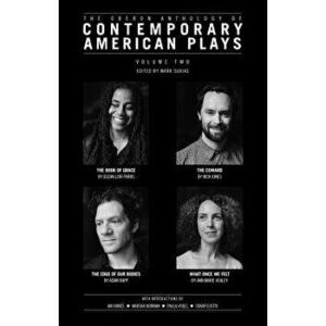 The Oberon Anthology of Contemporary American Plays: Volume Two, Paperback - Ann Marie Healy imagine