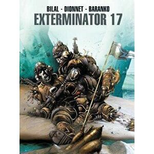 Exterminator 17, Hardcover - Enki Bilal imagine
