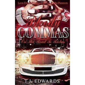 Bloody Commas: Road to Riches, Paperback - Tj Edwards imagine