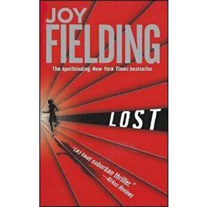 Lost, Paperback - Joy Fielding imagine