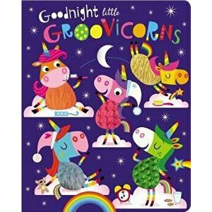 Goodnight Little Groovicorns - Make Believe Ideas Ltd imagine