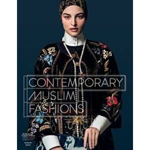 Contemporary Muslim Fashions, Hardcover - Jill D'Allesandro imagine