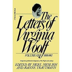 The Letters of Virginia Woolf: Vol. 1 (1888-1912), Paperback - Virginia Woolf imagine