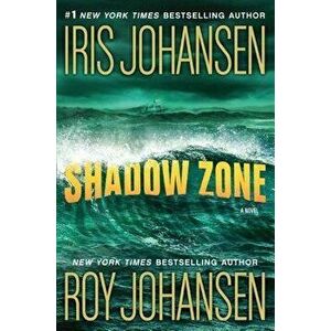 Shadow Zone, Paperback - Iris Johansen imagine