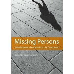 Missing Persons, Paperback - Derek Congram imagine