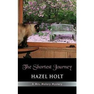 Shortest Journey, Paperback - Hazel Holt imagine