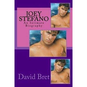 Joey Stefano: An Intimate Biography, Paperback - David Bret imagine