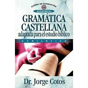 Gram tica Castellana, Paperback - Jorge Coto imagine