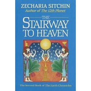 The Stairway to Heaven (Book II), Hardcover - Zecharia Sitchin imagine