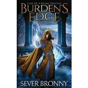 Burden's Edge, Paperback - Sever Bronny imagine