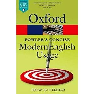 Fowler's Concise Dictionary of Modern English Usage, Paperback - H. W. Fowler imagine