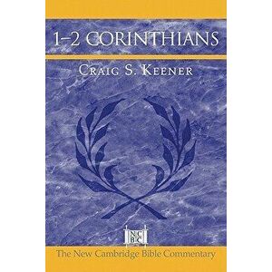 1-2 Corinthians - Craig S. Keener imagine