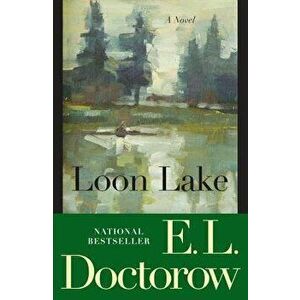 Loon Lake, Paperback - E. L. Doctorow imagine