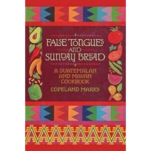 False Tongues and Sunday Breadpb, Paperback - Copeland Marks imagine