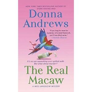 Real Macaw, Paperback - Donna Andrews imagine