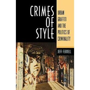 Crimes of Style: The Poetry of Rene Char, Paperback - Jeff Ferrell imagine