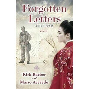 Forgotten Letters, Paperback - Kirk Raeber imagine