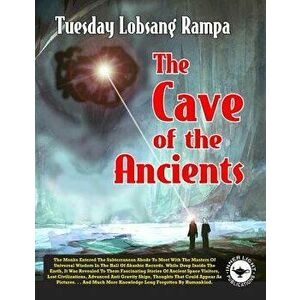 The Cave of the Ancients, Paperback - Tuesday Lobsang Rampa imagine