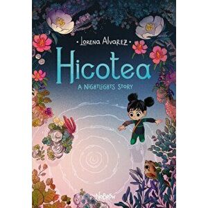 Hicotea. A Nightlights Story, Paperback - Lorena Alvarez imagine