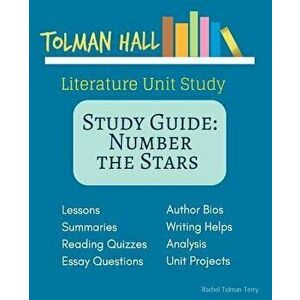 Study Guide: Number the Stars by Lois Lowry, Paperback - Rachel Tolman Terry imagine