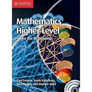 Mathematics for the Ib Diploma: Higher Level [With CDROM], Paperback - Paul Fannon imagine
