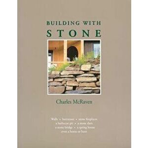 Building with Stone, Paperback - Charles McRaven imagine