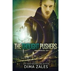 The Thought Pushers (Mind Dimensions Book 2), Paperback - Dima Zales imagine