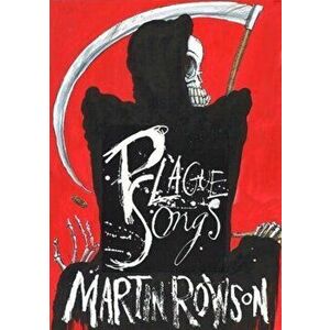 Plague Songs, Paperback - Martin Rowson imagine