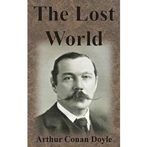 The Lost World, Hardcover - Arthur Conan Doyle imagine