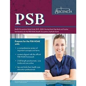 PSB Health Occupations Study Guide 2019-2020: Nursing Exam Prep Book and Practice Test Questions for the PSB HOAE (Health Occupations Aptitude Exam), imagine
