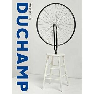 The Essential Duchamp, Paperback - Matthew Affron imagine
