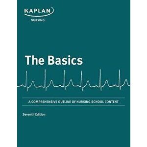 The Basics, Paperback - Kaplan Nursing imagine