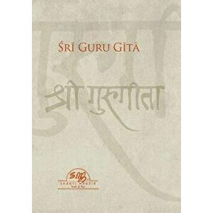 Sri Guru Gita, Paperback - Swami Nityananda imagine