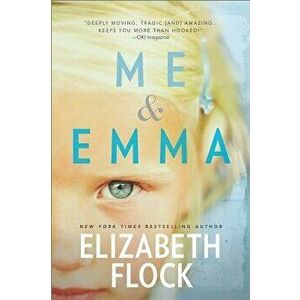 Me & Emma, Paperback - Elizabeth Flock imagine