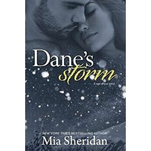 Dane's Storm, Paperback - Mia Sheridan imagine