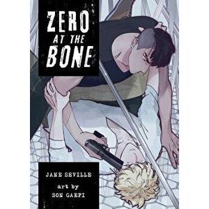 Zero at the Bone, Paperback - Jane Seville imagine