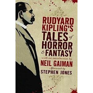 Rudyard Kipling's Tales of Horror and Fantasy, Paperback - Rudyard Kipling imagine