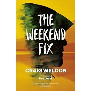 Weekend Fix, Paperback - Craig Weldon imagine