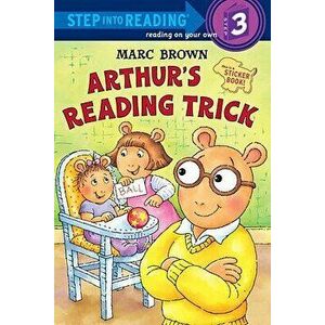 Arthur's Reading Trick [With Sticker(s)], Paperback - Marc Brown imagine