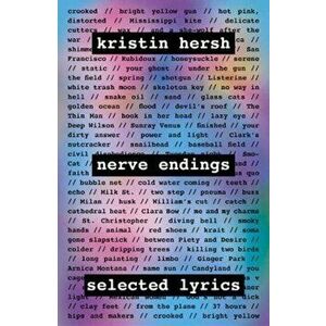 Nerve Endings. Selected Lyrics, Paperback - Kristin Hersh imagine