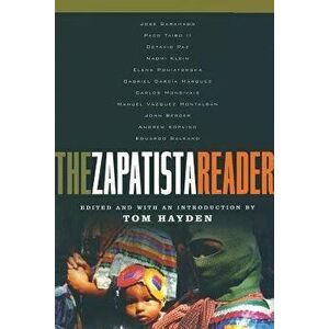 The Zapatista Reader, Paperback - Tom Hayden imagine