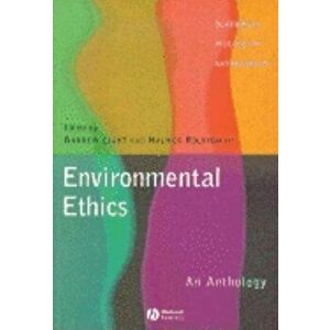 Environmental Ethics: An Anthology, Paperback - Andrew Light imagine