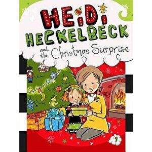 Heidi Heckelbeck and the Christmas Surprise, Hardcover - Wanda Coven imagine
