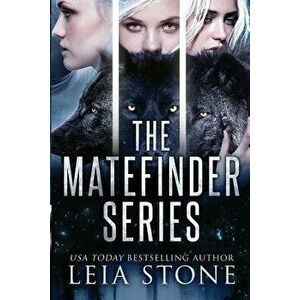 The Matefinder Series, Paperback - Leia Stone imagine