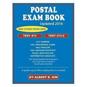 Postal Exam Book: For Test 473 and 473-C, Hardcover - Albert Kim imagine
