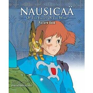 Nausica of the Valley of the Wind Picture Book, Hardcover - Hayao Miyazaki imagine