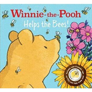 Winnie-the-Pooh: Helps the Bees!, Paperback - Winnie-The-Pooh imagine