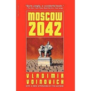 Moscow - 2042, Paperback - Vladimir Voinovich imagine